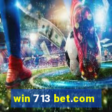 win 713 bet.com